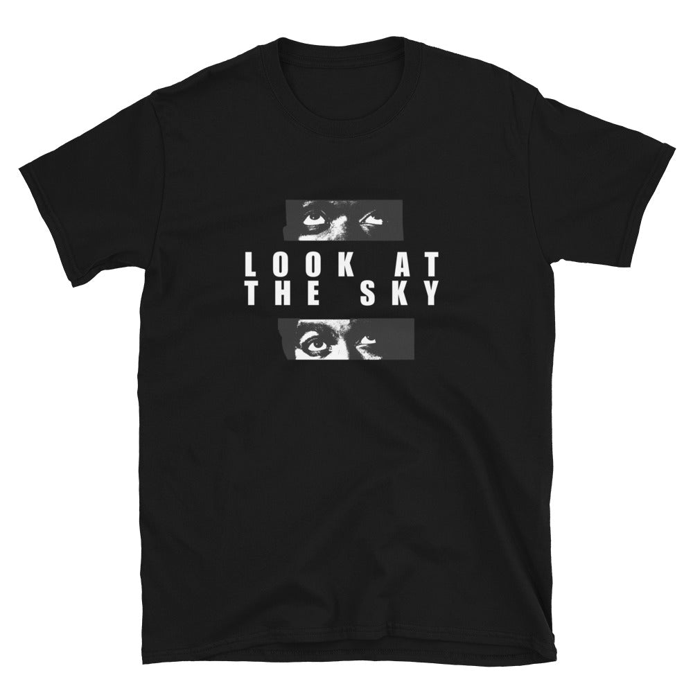 WHENTHESKYOPENS "LOOKATTHESKY" Short-Sleeve Unisex T-Shirt